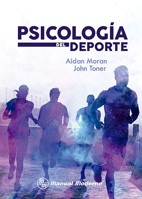 Psicología del deporte, Aidan Moran, John Toner