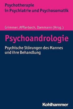 Psychoandrologie, Bernhard Grimmer, Till Afflerbach, und Gerhard Dammann