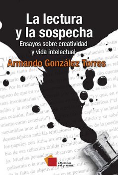 La lectura y la sospecha, Armando, González Torres