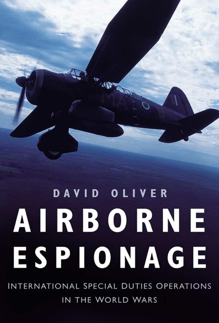 Airborne Espionage, David Oliver