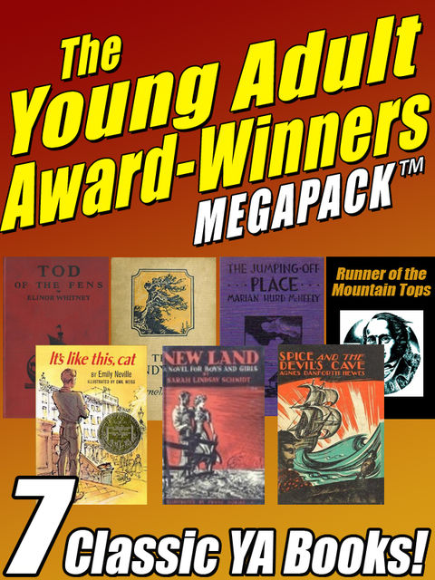 The Young Adult Award-Winners MEGAPACK, Emily Neville, Cornelia Meigs, Elinor Whitney, Mabel Louise Robinson, Marian Hurd McNeely