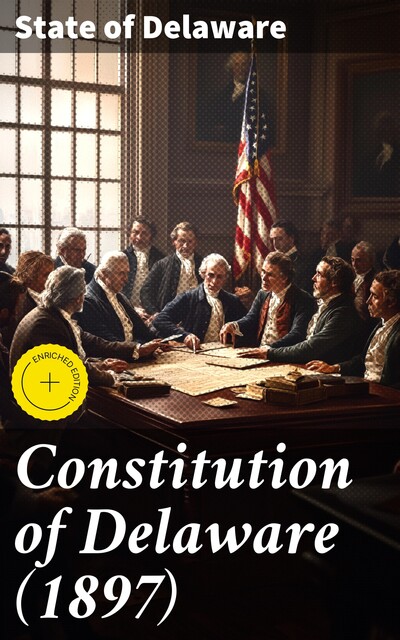 Constitution of Delaware, State of Delaware