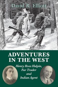 Adventures in the West, David Elliott