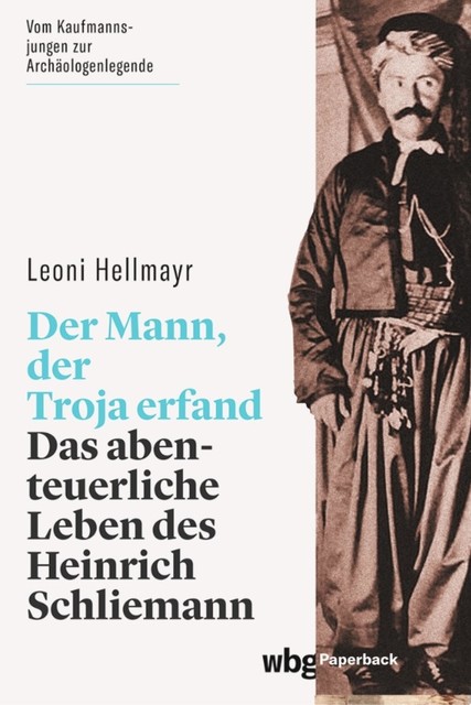 Der Mann, der Troja erfand, Leoni Hellmayr