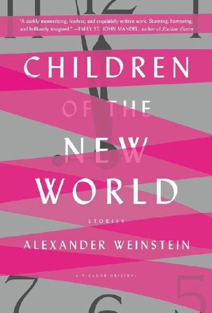 Children of the New World, Alexander Weinstein