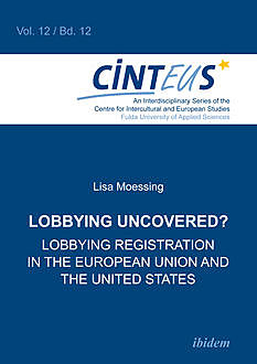Lobbying Uncovered, Lisa Moessing