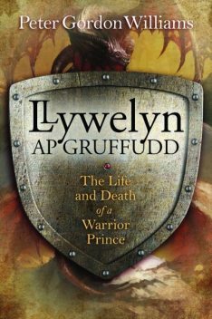 Llywelyn Ap Gruffudd, Peter Williams
