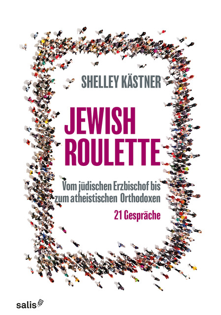 Jewish Roulette, Shelley Kästner