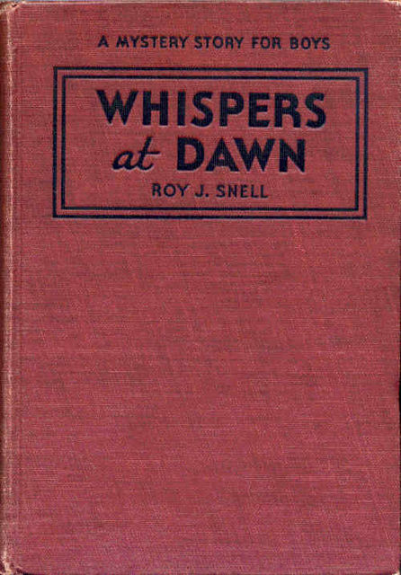 Whispers at Dawn; Or, The Eye, Roy J.Snell