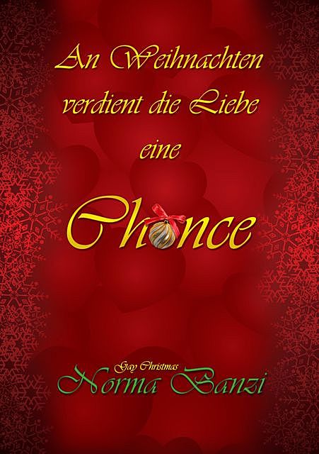 An Weihnachten verdient die Liebe eine Chance, Norma Banzi