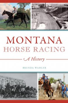 Montana Horse Racing, Brenda Wahler