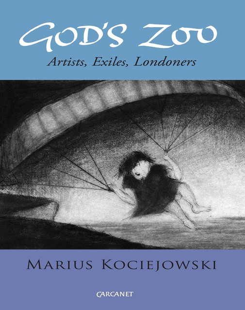 God's Zoo, Marius Kociejowski
