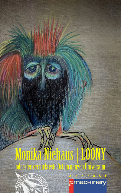 LOONY, Monika Niehaus