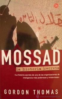 Mossad. La Historia Secreta, Thomas Gordon