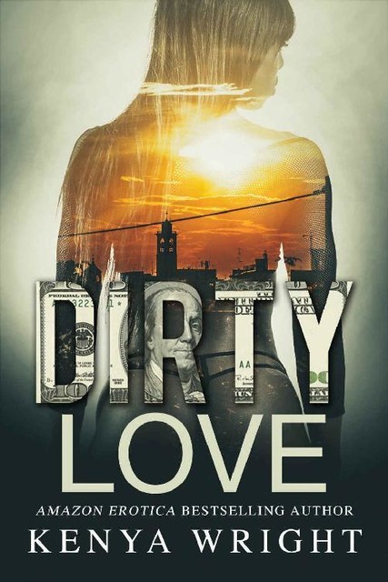 Dirty Love (The Lion and The Mouse Book 2), Kenya Wright