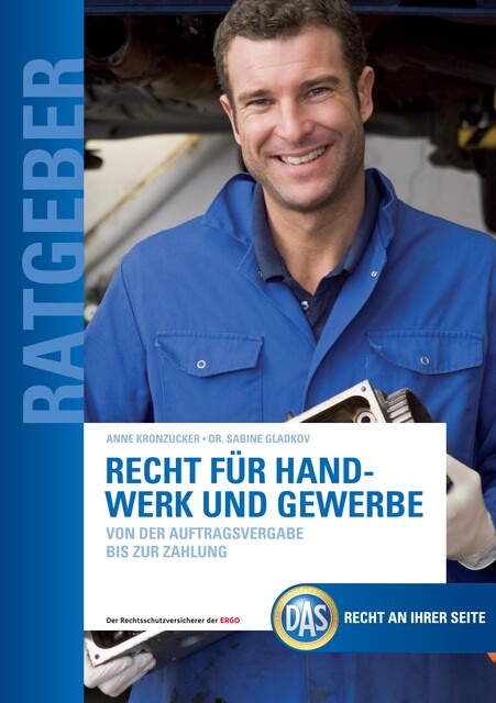 Recht für Handwerk und Gewerbe, Anne Kronzucker, Sabine Gladkov