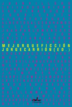 Mejor que ficción, Juan Villoro, Leila Guerriero, María José Moreno, Marcela Turati, Maye Primera, Juan Pablo Meneses, Edgardo Cozarinsky, Cristian Alarcón, Alberto Salcedo Ramos, Alberto Fuguet, Eileen Truax, Jordi Costa, Jua, Juanita León, Julio Villanueva Chang, Sabrina Duque