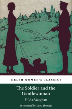 The Soldier and the Gentlewoman, Hilda Vaughan