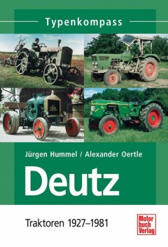 Deutz 1, Alexander Oertle, Jürgen Hummel