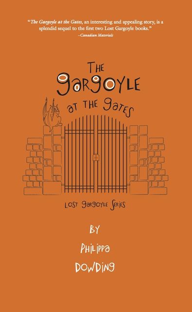 The Gargoyle at the Gates, Philippa Dowding