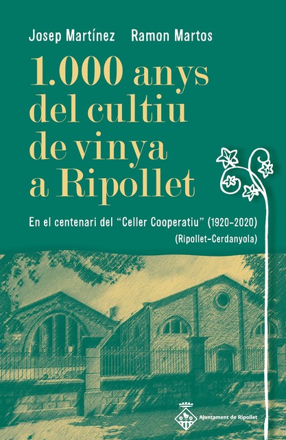 1.000 anys del cultiu de vinya a Ripollet, Josep Martínez, Ramon Martos