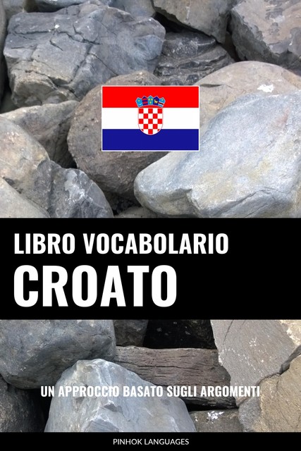 Libro Vocabolario Croato, Pinhok Languages
