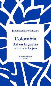 Colombia, Jorge Alberto Giraldo