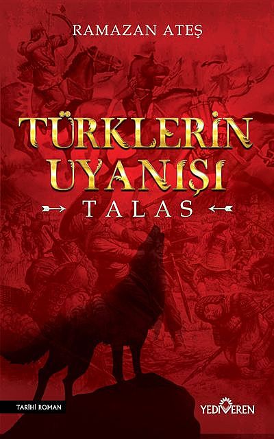 Türklerin Uyanışı – Talas, Ramazan Ateş