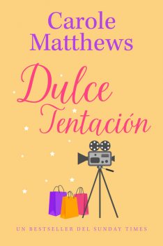 Dulce Tentación, Carole Matthews