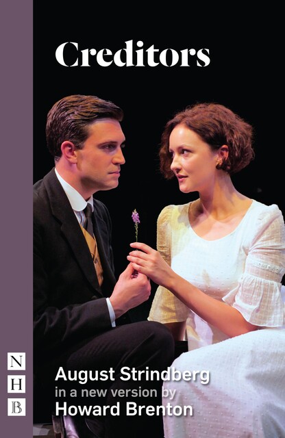 Creditors (NHB Classic Plays), August Strindberg