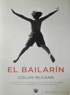 El Bailarín, Colum McCann