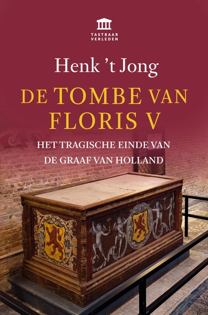 De tombe van Floris V, Henk 't Jong
