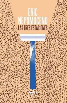 Las tres estaciones, Eric Nepomuceno
