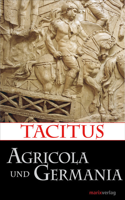 Agricola und Germania, Tacitus