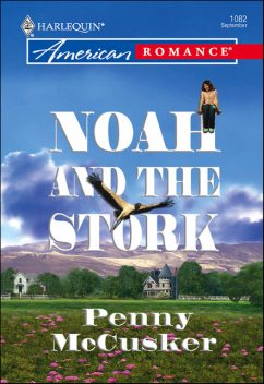 Noah and the Stork, Penny McCusker