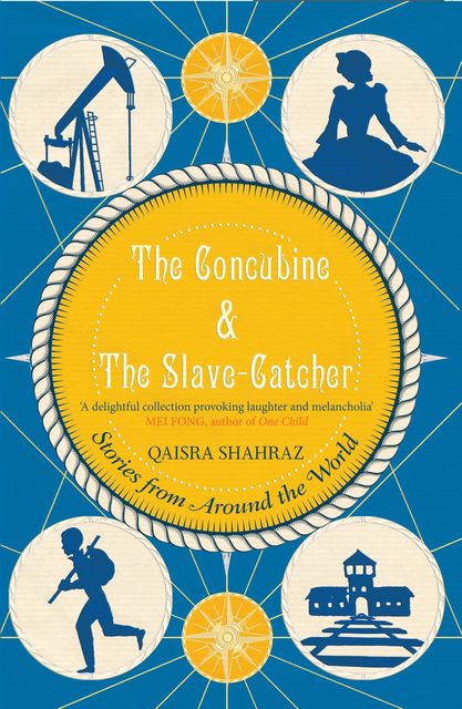 The Concubine & The Slave-Catcher, Qaisra Shahraz