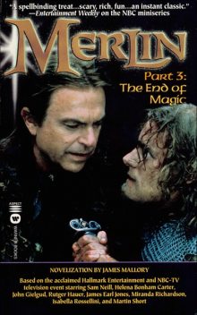 MERLIN: THE END OF MAGIC, Mallory James