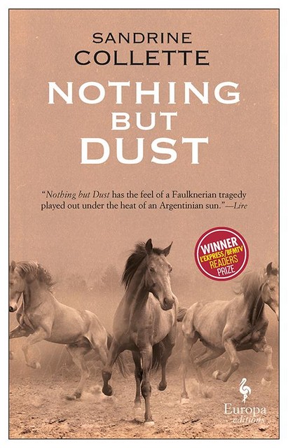 Nothing But Dust, Sandrine Collette