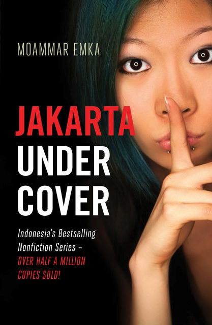 Jakarta Undercover, Moammar Emka