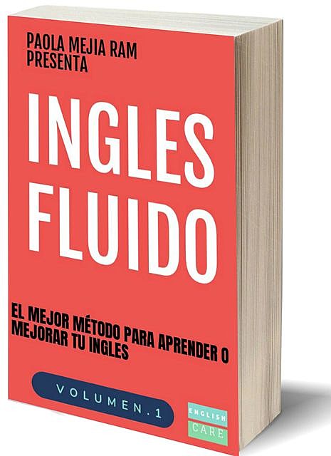 INGLES FLUIDO: EL MAS EXITOSO CURSO DE INGLES (Volumen nº 1) (Spanish Edition), MEJIA RAM, PAOLA