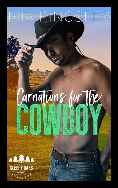 Carnations For The Cowboy, Mia Kingsley