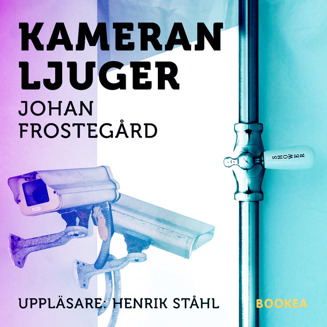 Kameran ljuger, Johan Frostegård