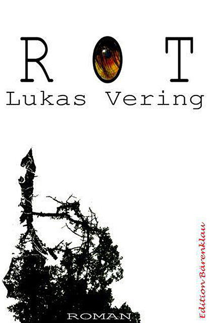ROT (Unheimlicher Roman), Lukas Vering