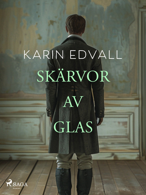 Skärvor av glas, Karin Edvall