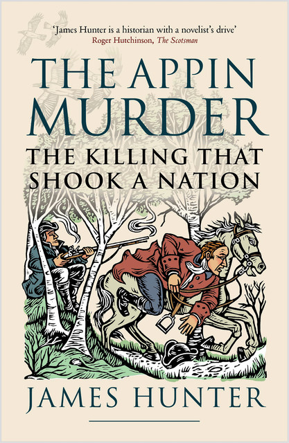 The Appin Murder, James Hunter