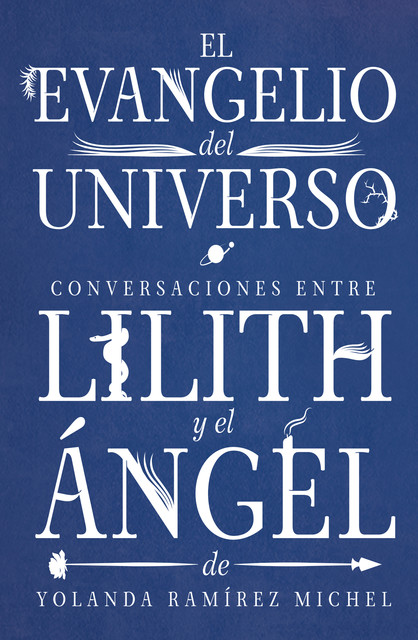 Conversaciones entre Lilith y el Ángel, Yolanda Ramírez Michel