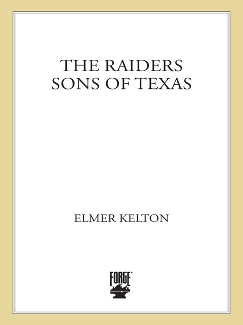 The Raiders, Elmer Kelton