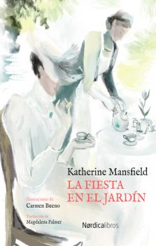 La fiesta en el jardín, Katherine Mansfield