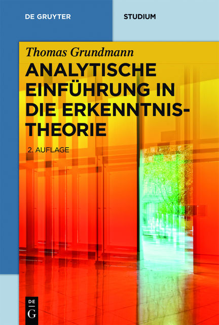 Analytische Einführung in die Erkenntnistheorie, Thomas Grundmann