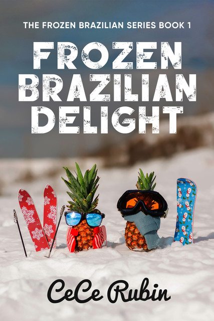 Frozen Brazilian Delight, CeCe Rubin